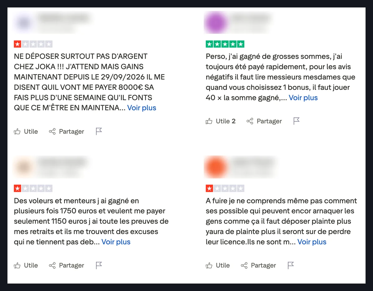 Quatre avis de joueurs sur Joka Casino publiés sur Trustpilot, trois à une étoile sur un retrait de 8 000 € qui n’arrive pas, un gain de 1 750 € que le casino ne voulait payer que 1 150 € et un appel à fuir, et un à cinq étoiles d’un joueur qui dit avoir toujours été payé vite