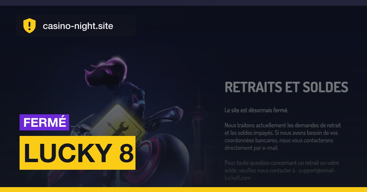 Visuel d'alerte sur la fermeture du casino Lucky 8.