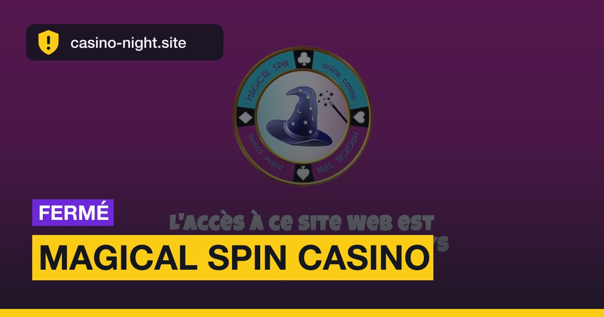 Visuel d'alerte sur la fermeture du casino Magical Spin.